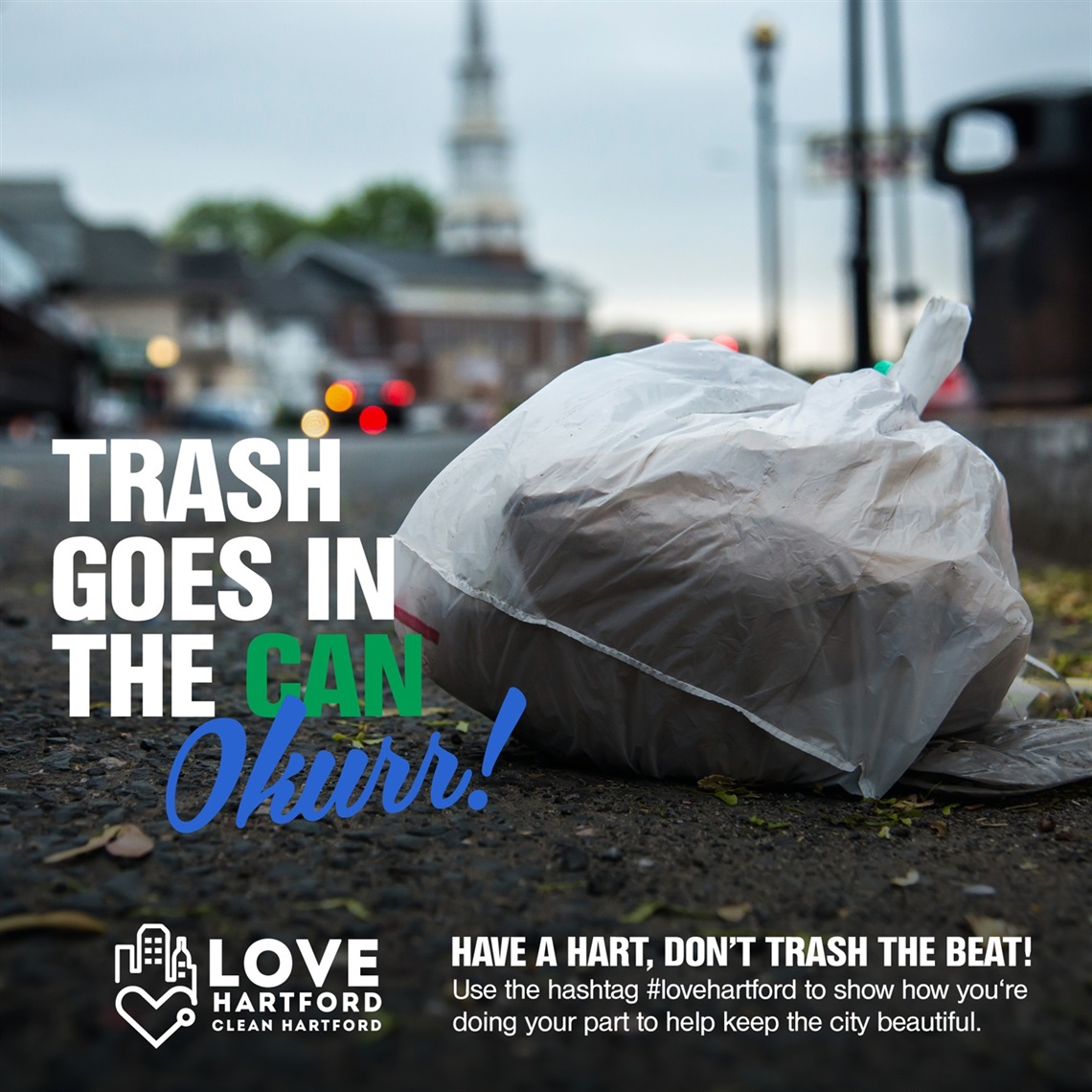 Love Hartford Anti-Litter Campaign Flyer showing a bag of trash on the street with the phrase 